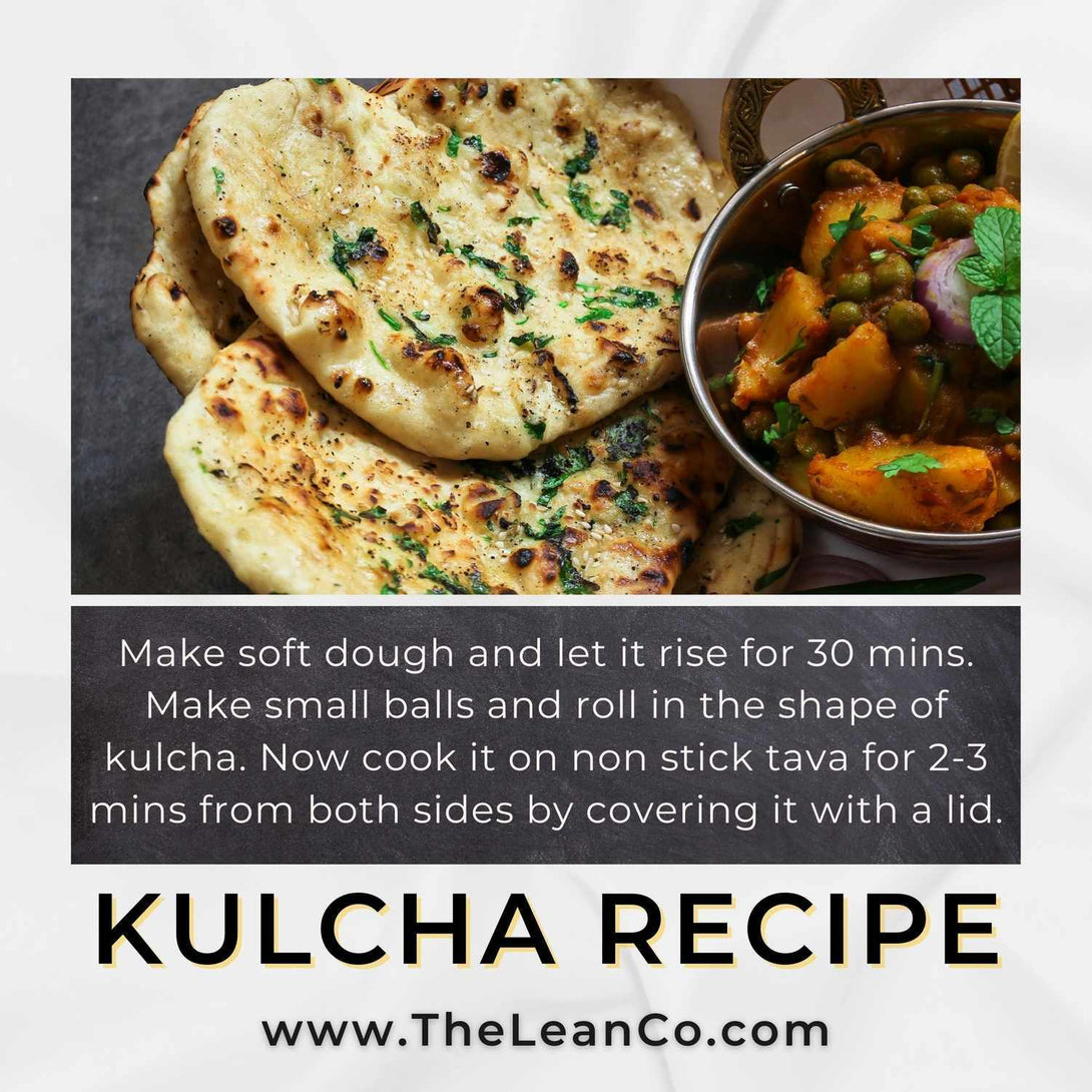 The Lean Co. High Protein Flour Kulcha Recipe